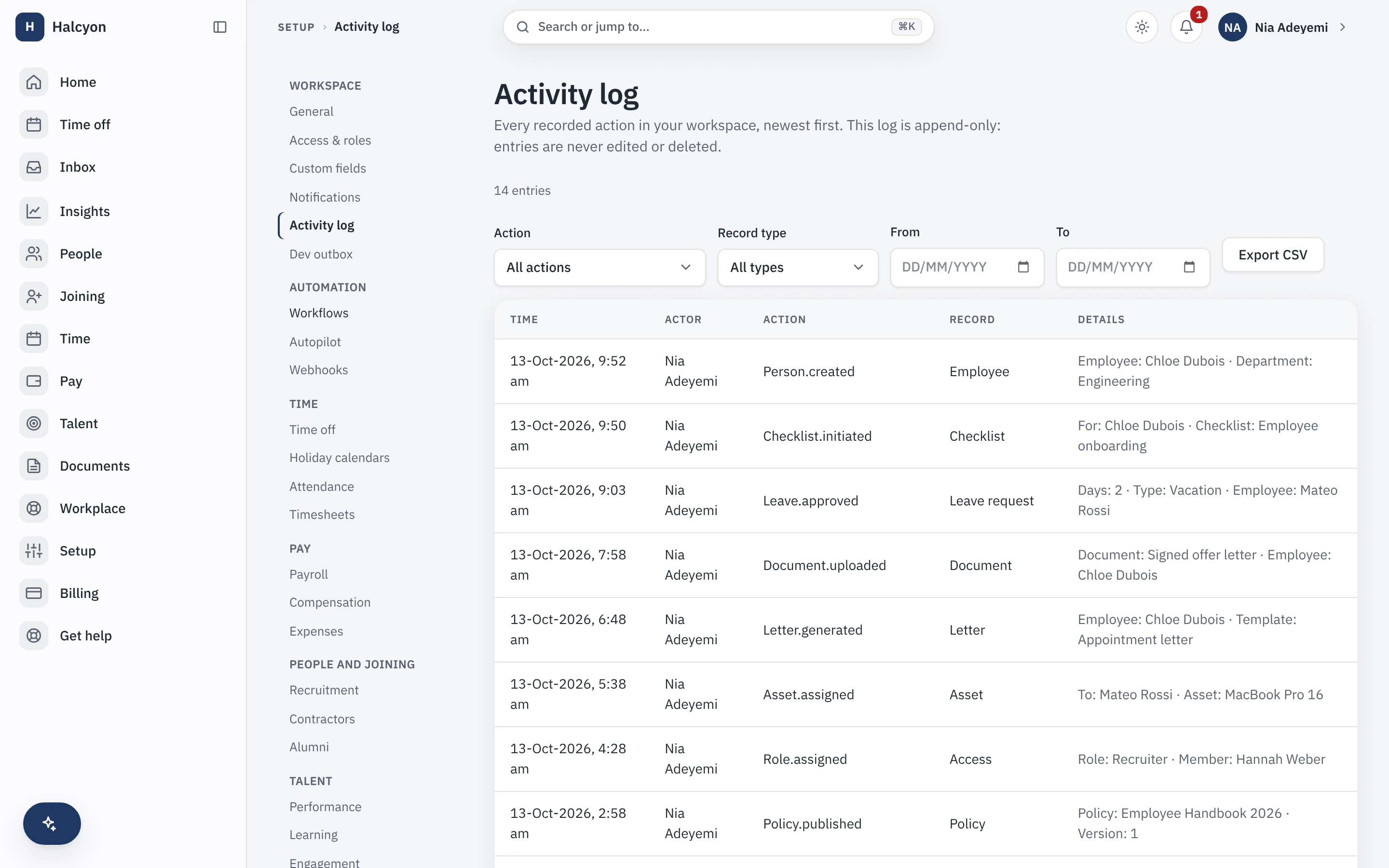 The tenant activity log, append only, filterable and exportable by an admin
