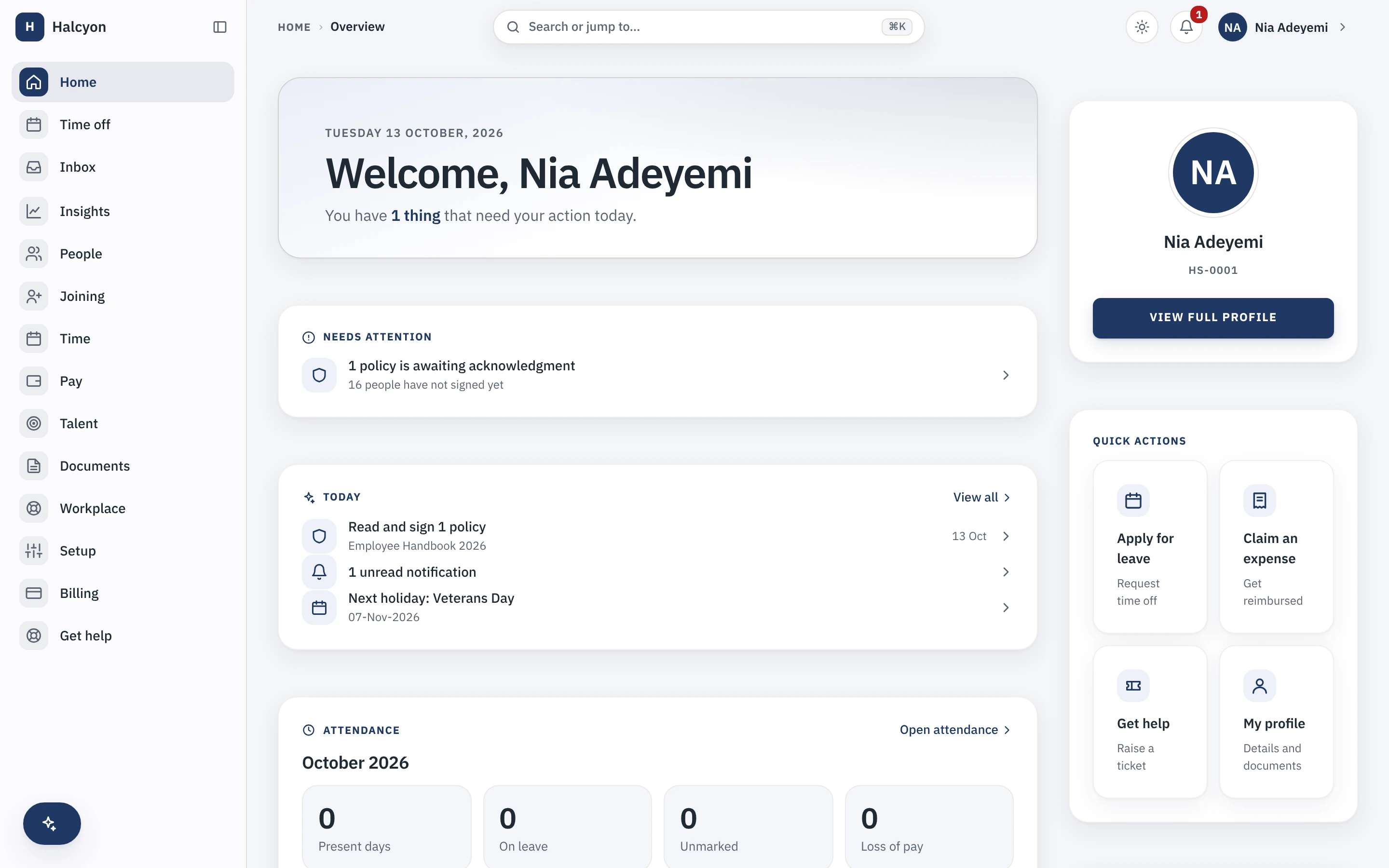 The admin home with a welcome, a needs-attention panel, today's tasks and quick actions, and the person's profile card